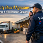 Security Guard Agencies for Factories and Warehouses in Gujarat